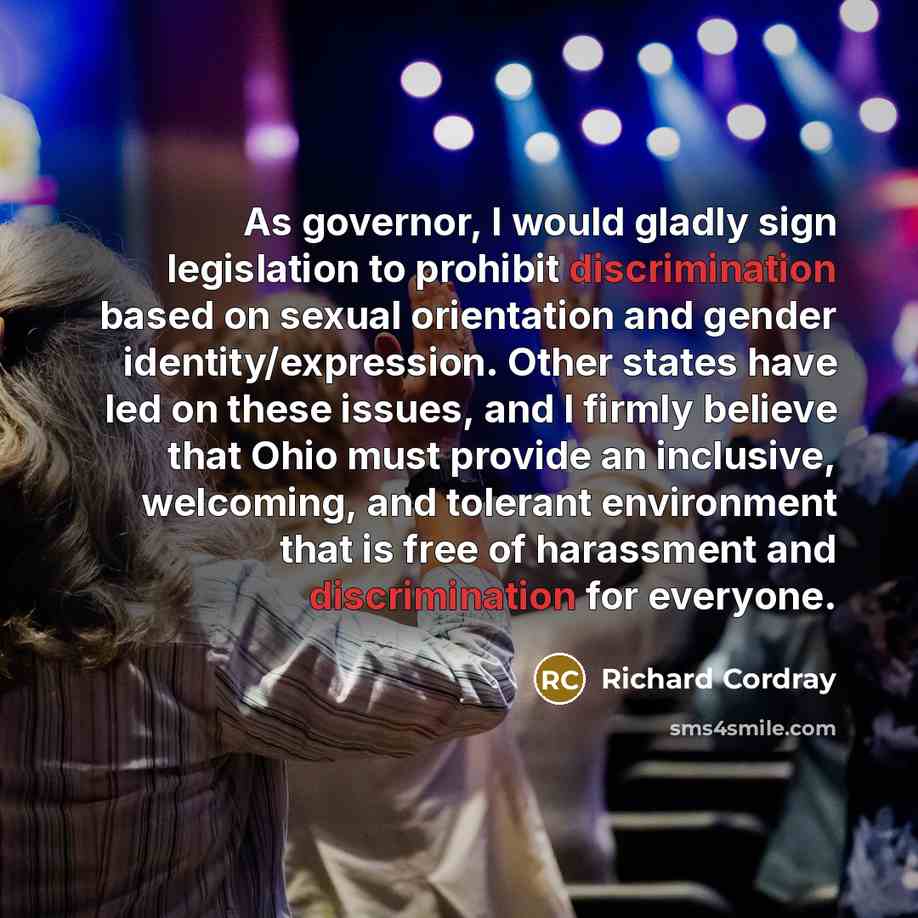 “As governor, I would gladly sign legislation to prohibit discrimination…” quote by Richard Cordray