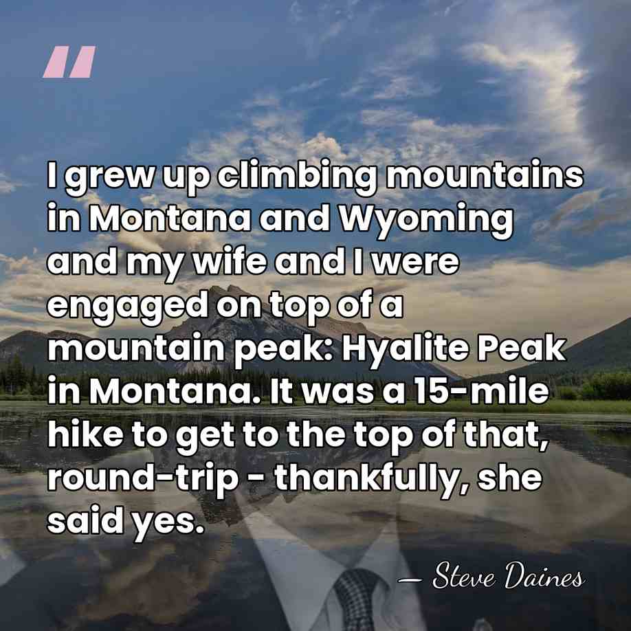 I grew up climbing mountains in Montana and Wyoming and my wife&hellip; - Steve Daines