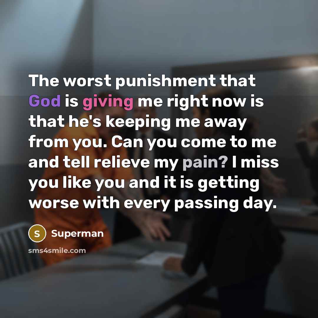 “The worst punishment that God is giving me right now…” quote by Superman