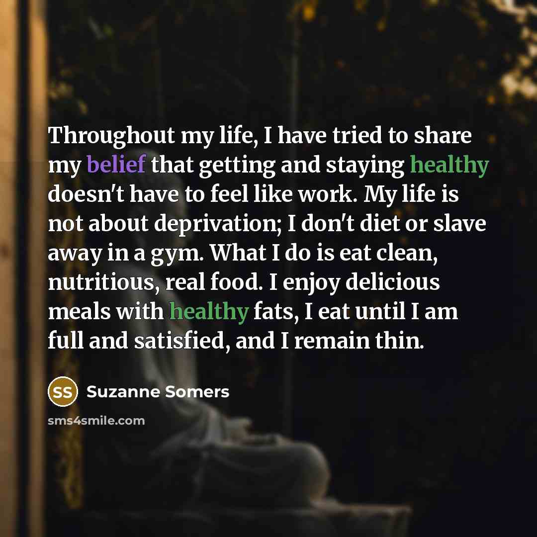 “Throughout my life, I have tried to share my belief…” quote by Suzanne Somers