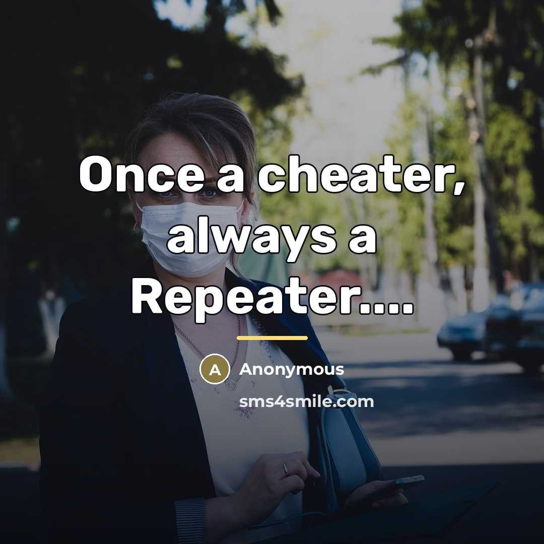 “Once a cheater, always a Repeater....…” quote by Melissa Edwards