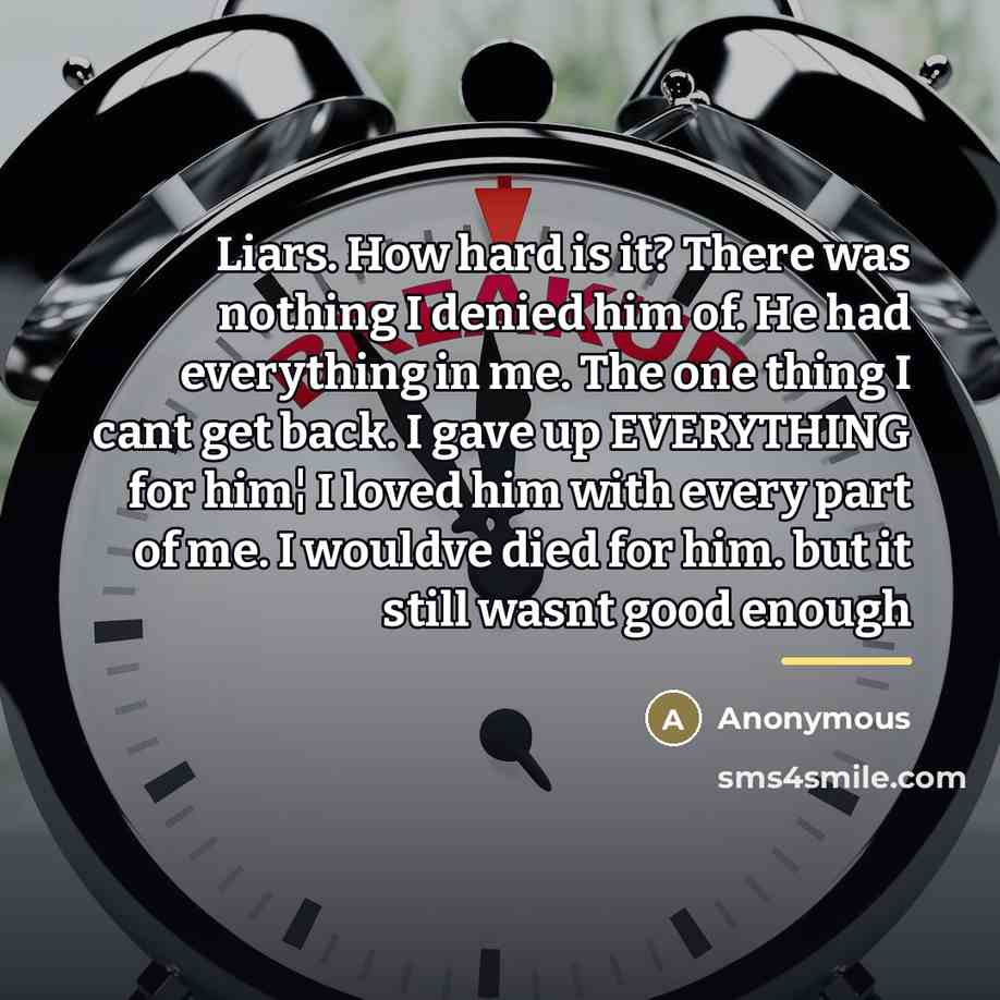 “Liars. How hard is it? There was nothing I denied…” quote by Anonymous