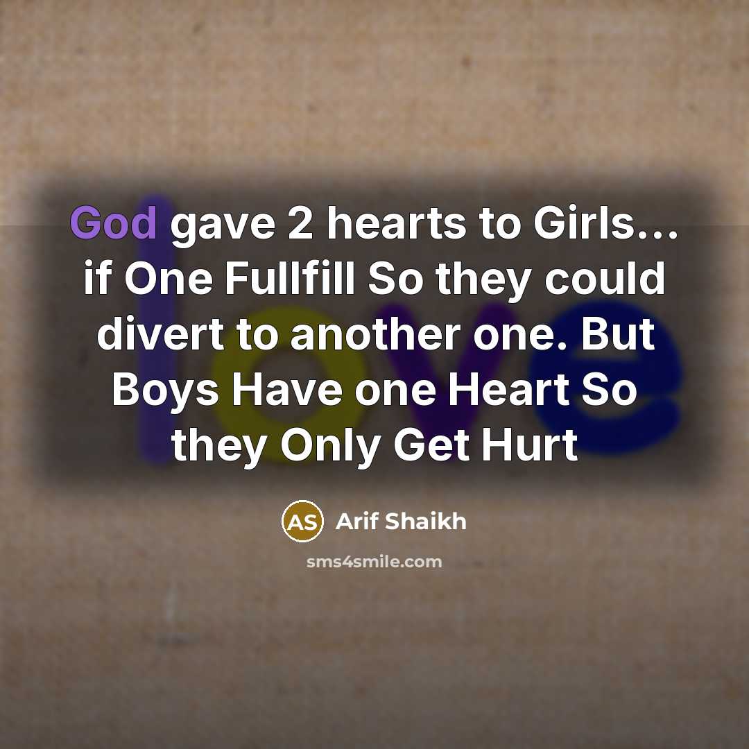 “God gave 2 hearts to Girls... if One Fullfill So…” quote by Arif Shaikh