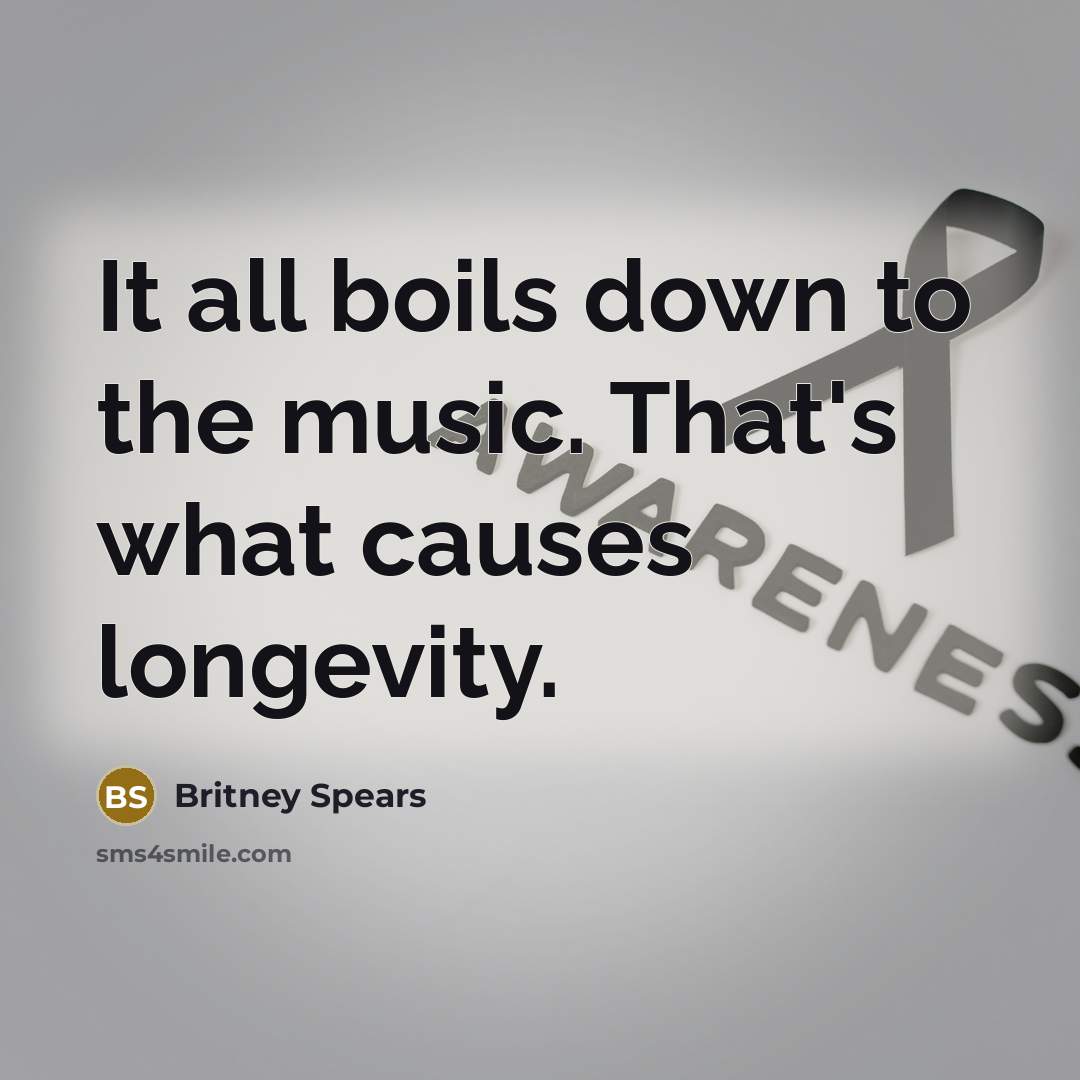 “It all boils down to the music. That's what causes…” quote by Britney Spears
