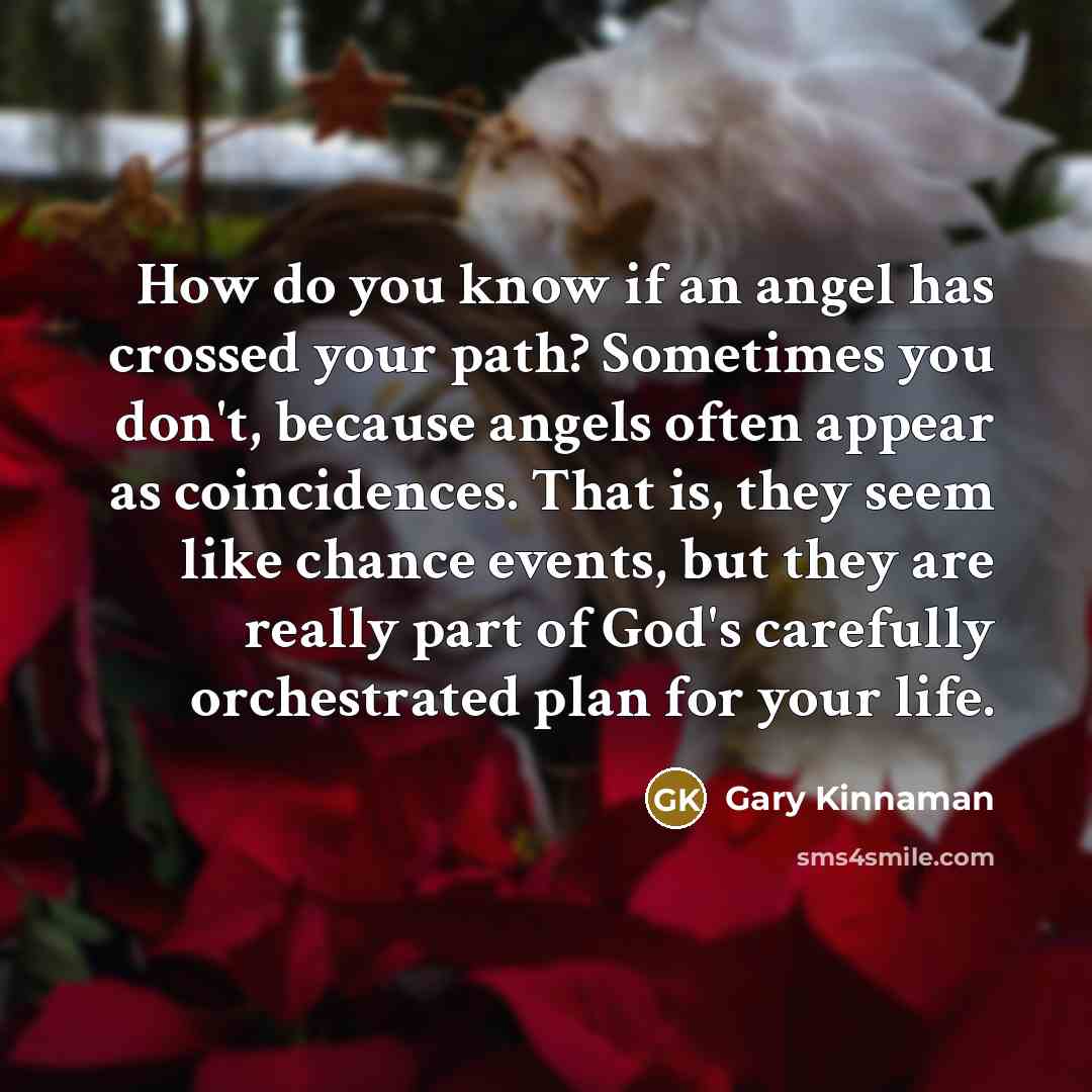 “How do you know if an angel has crossed your…” quote by Gary Kinnaman