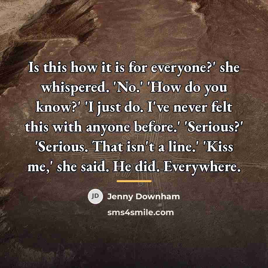 “Is this how it is for everyone?' she whispered. 'No.'…” quote by Jenny Downham