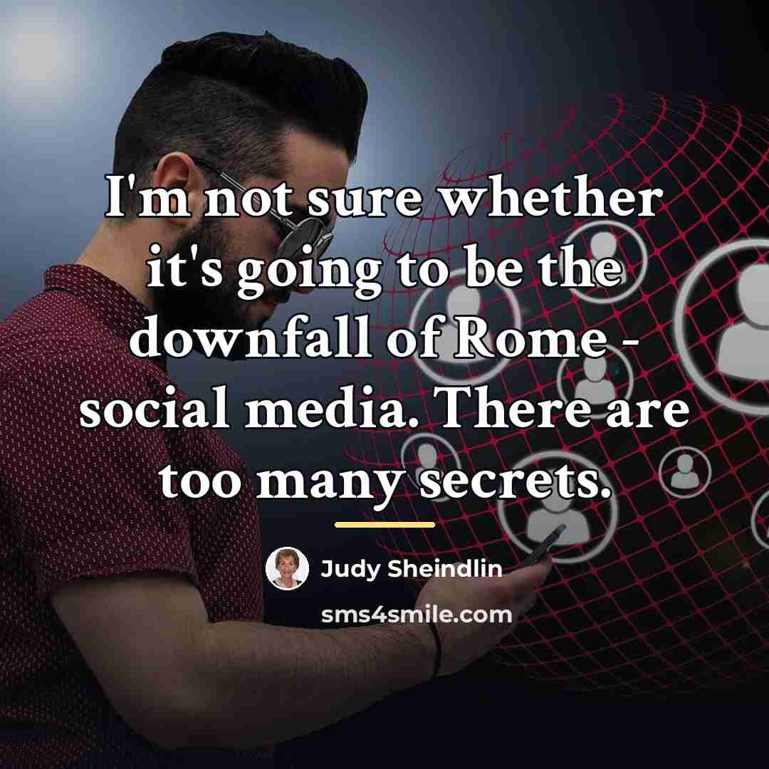 “I'm not sure whether it's going to be the downfall…” quote by Judy Sheindlin