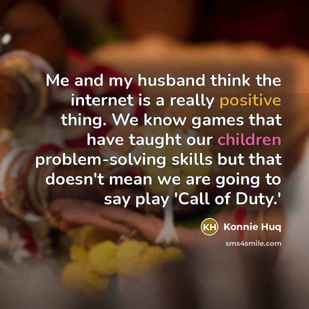 “Me and my husband think the internet is a really…” quote by Konnie Huq