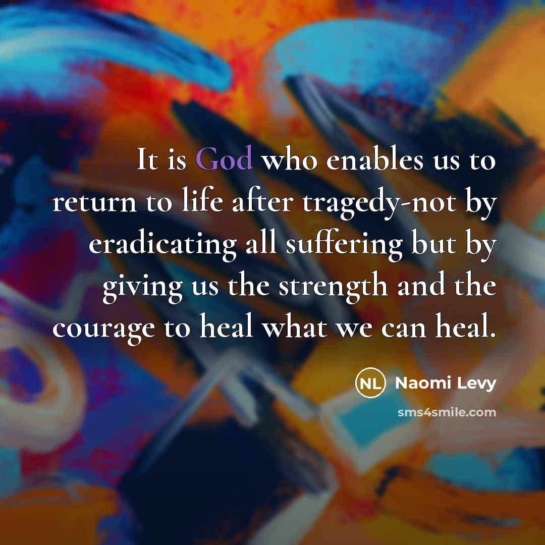 “It is God who enables us to return to life…” quote by Naomi Levy