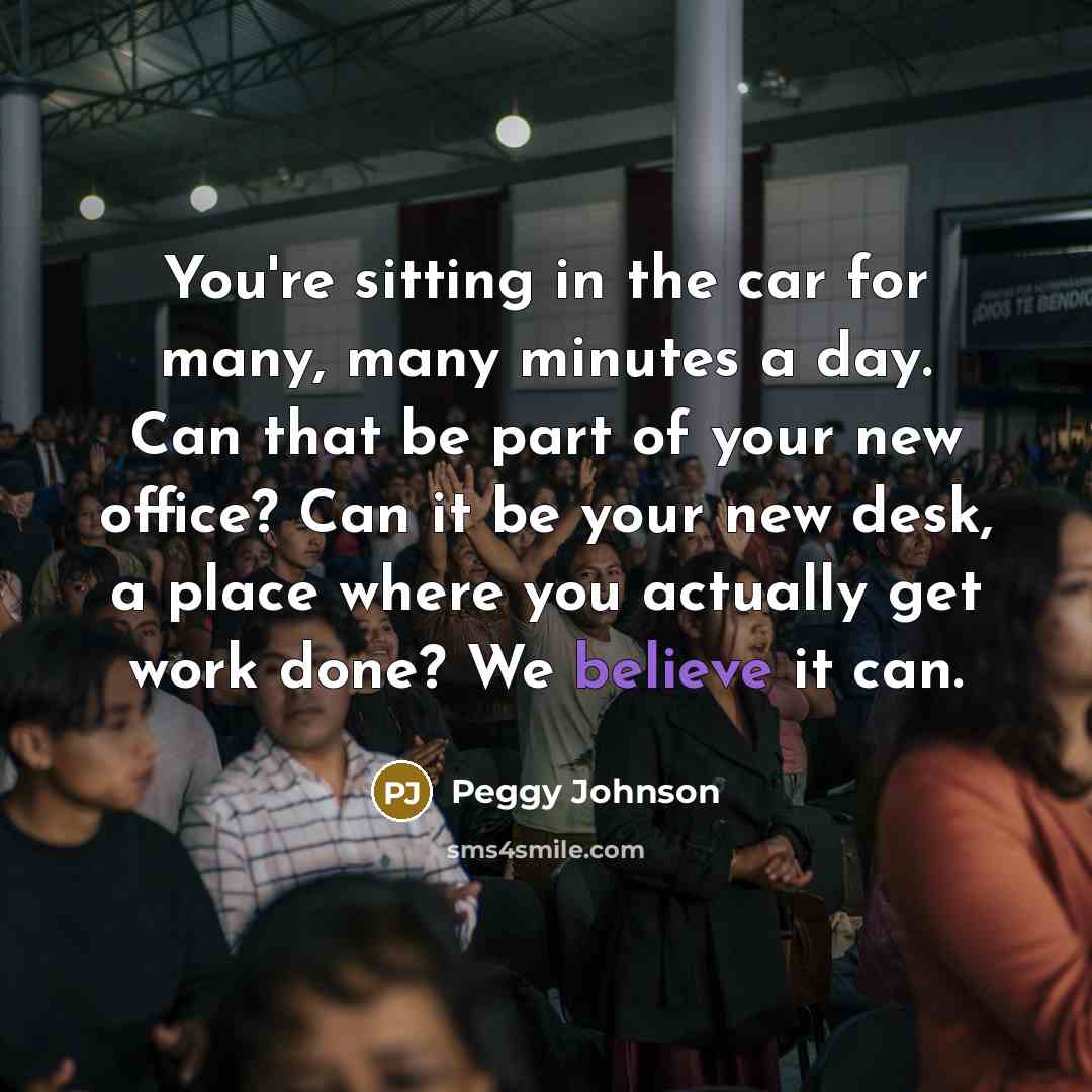 “You're sitting in the car for many, many minutes a…” quote by Peggy Johnson