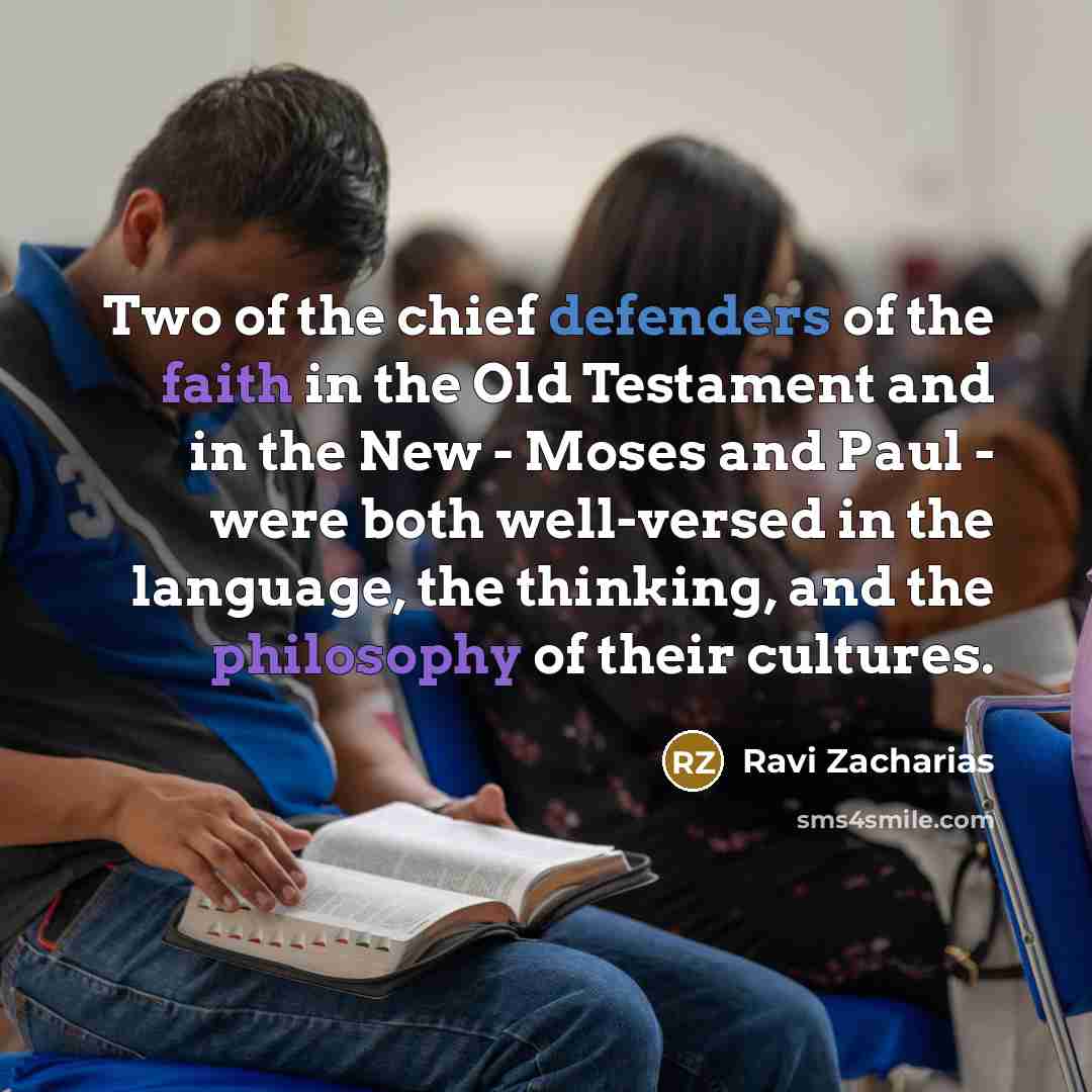 “Two of the chief defenders of the faith in the…” quote by Ravi Zacharias