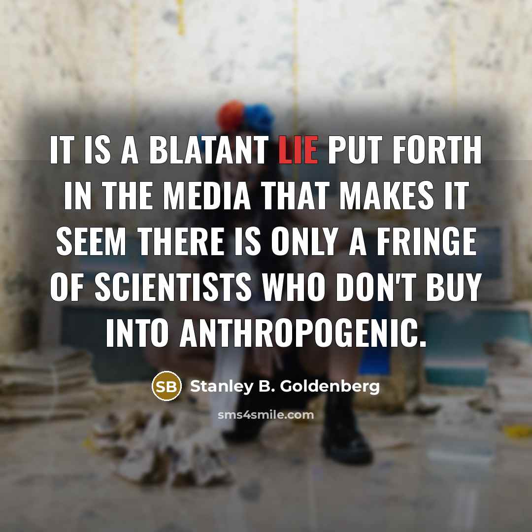 “It is a blatant lie put forth in the media…” quote by Stanley B. Goldenberg
