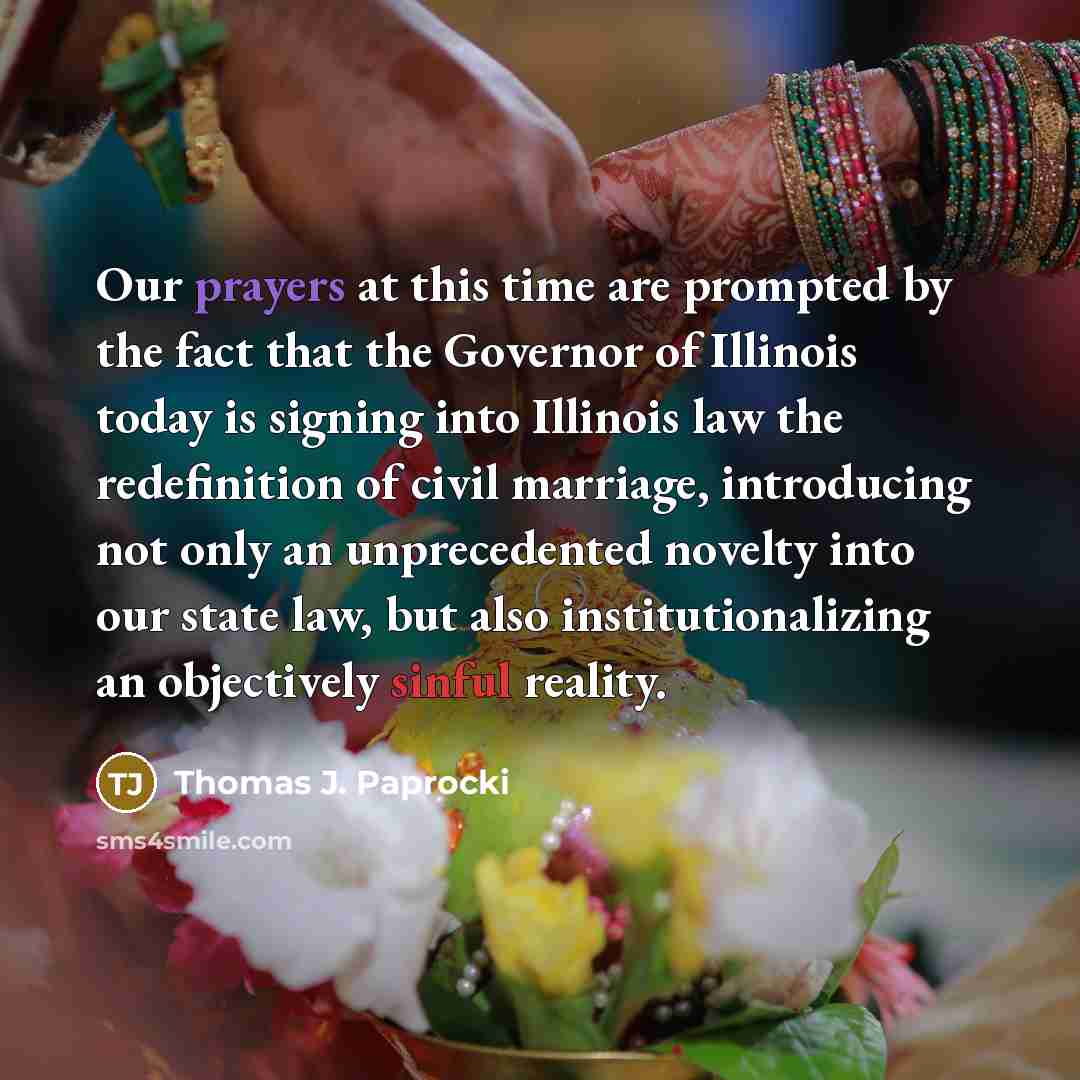 “Our prayers at this time are prompted by the fact…” quote by Thomas J. Paprocki