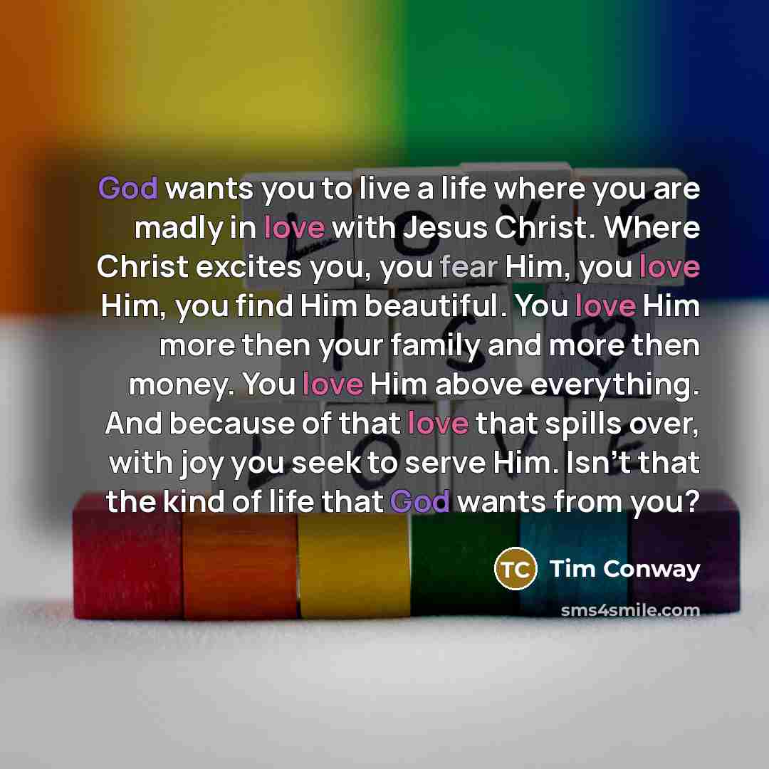 “God wants you to live a life where you are…” quote by Tim Conway