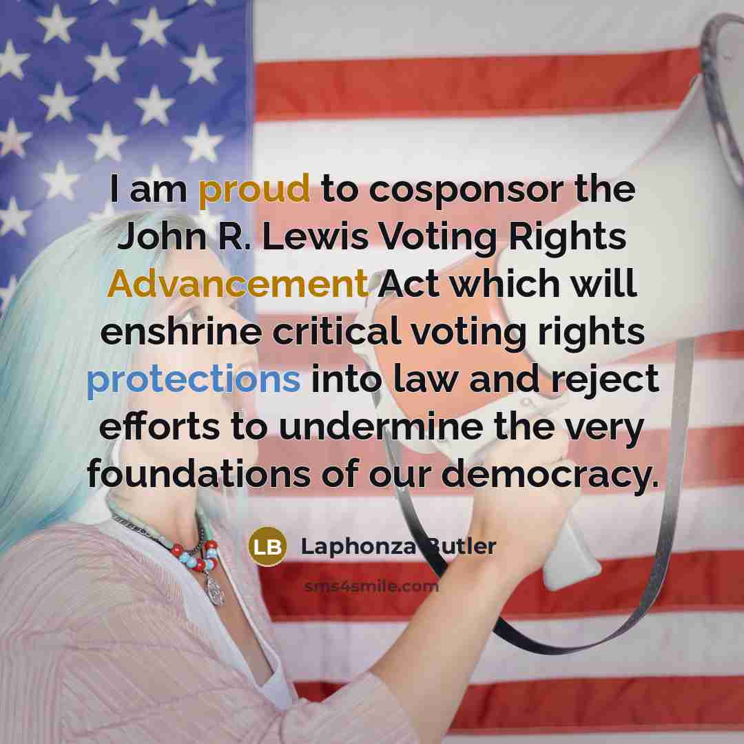 “I am proud to cosponsor the John R. Lewis Voting…” quote by Laphonza Butler