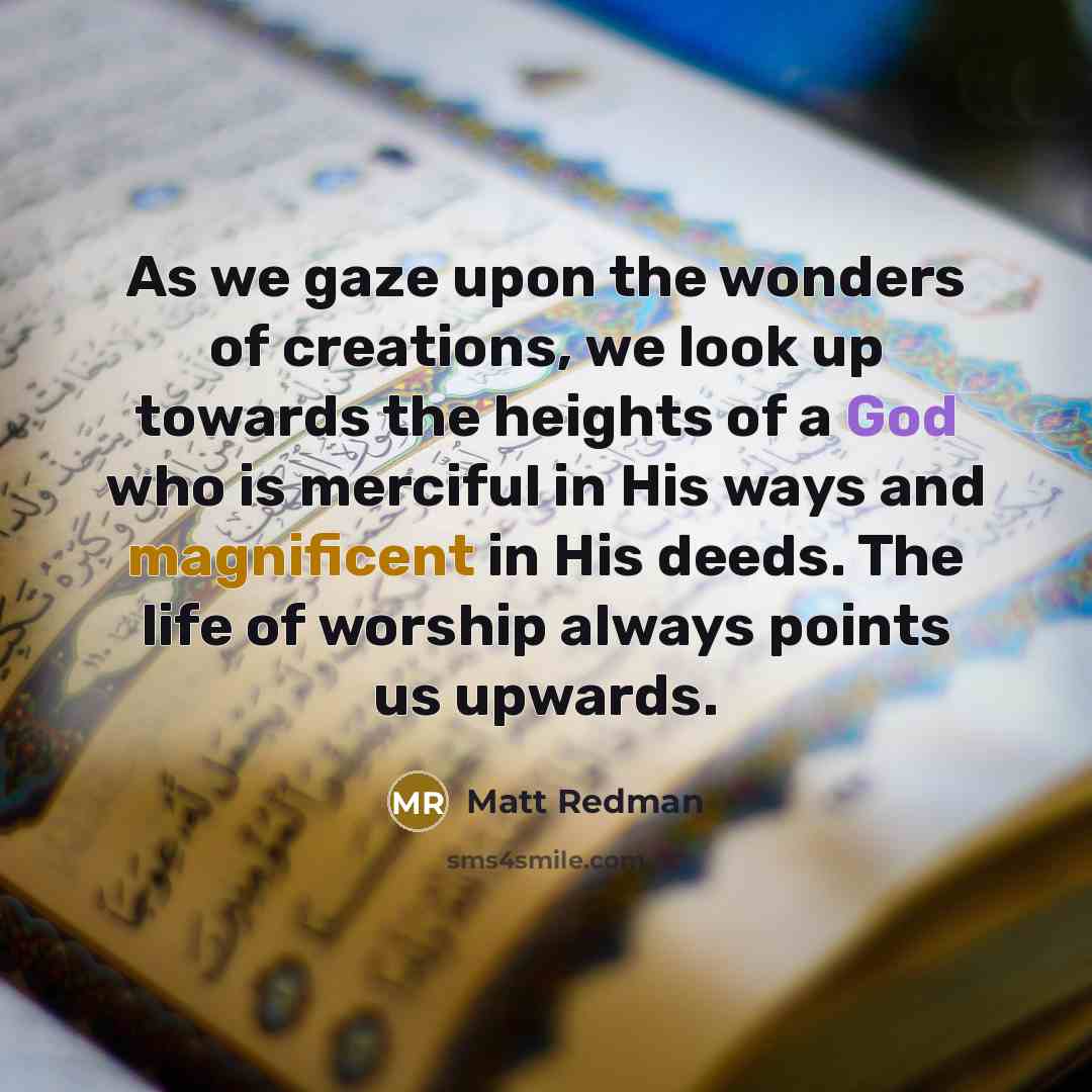 “As we gaze upon the wonders of creations, we look…” quote by Matt Redman