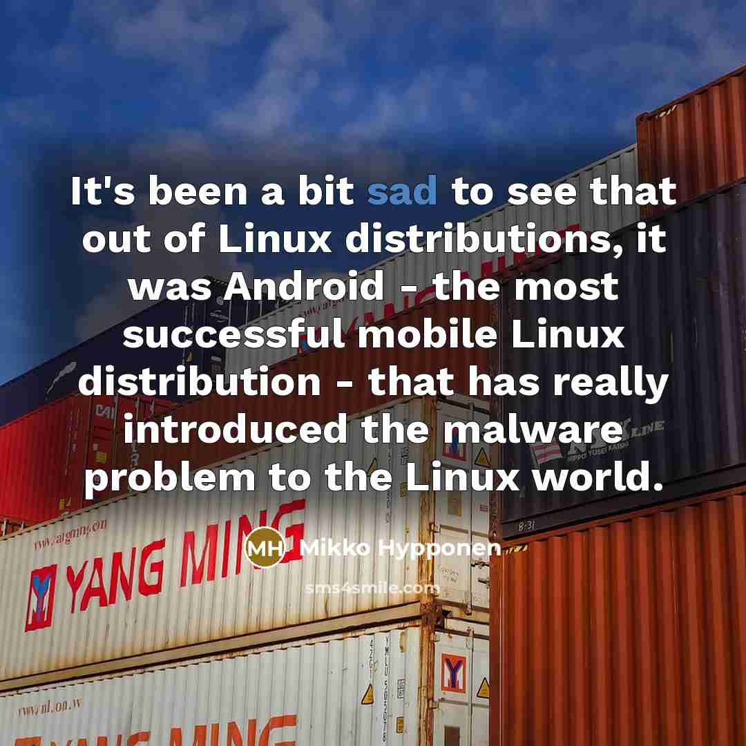 “It's been a bit sad to see that out of…” quote by Mikko Hypponen