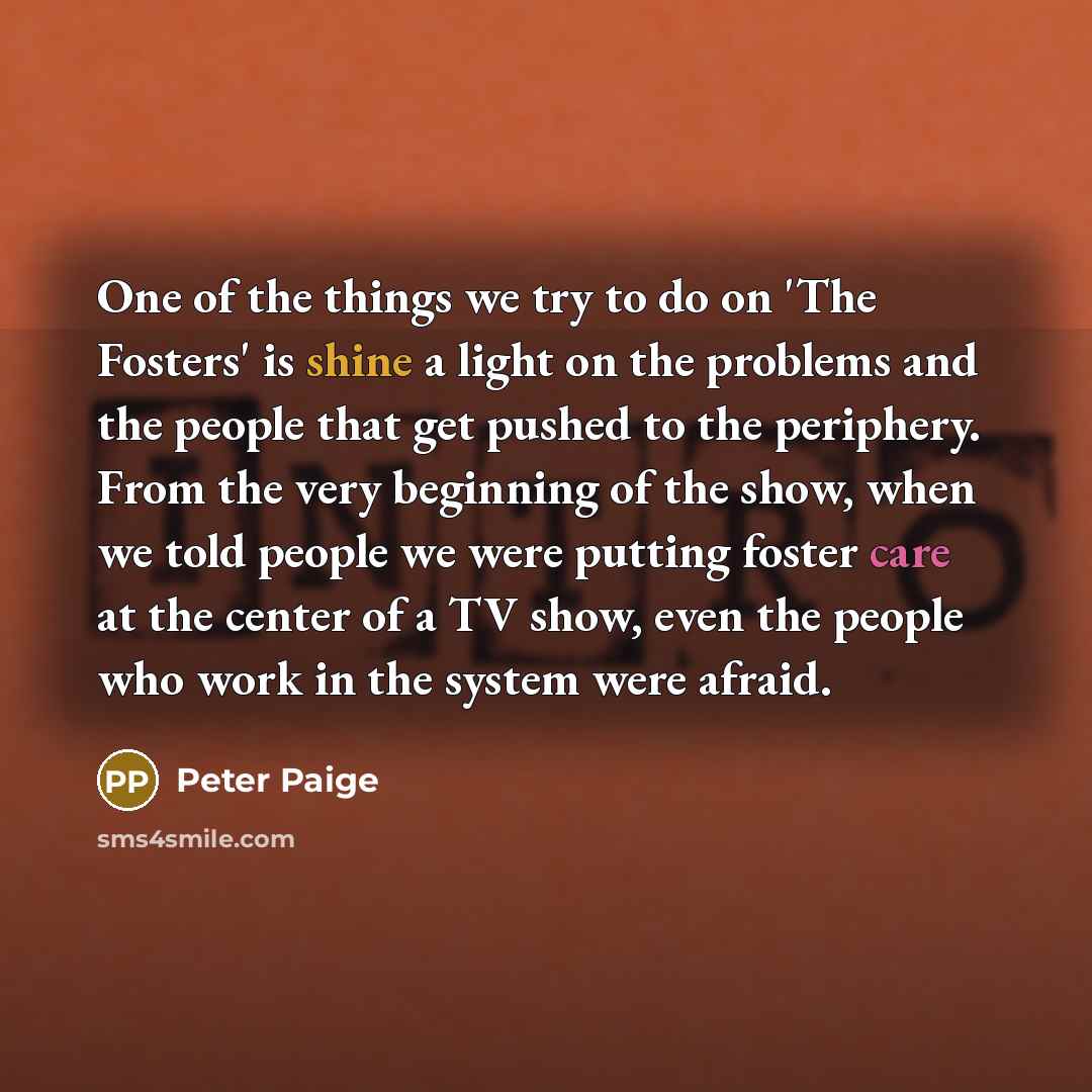 “One of the things we try to do on 'The…” quote by Peter Paige