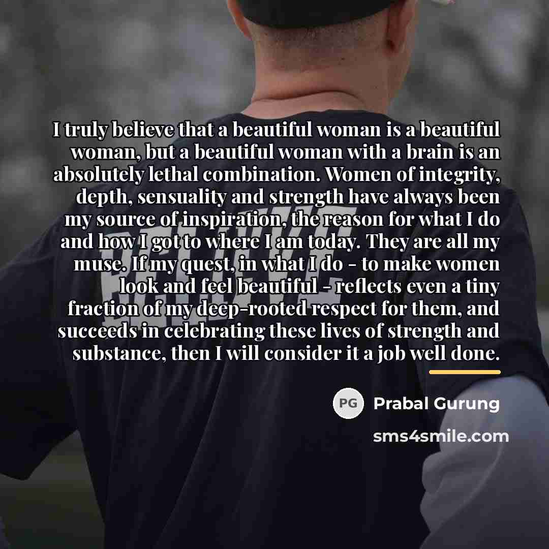 “I truly believe that a beautiful woman is a beautiful…” quote by Prabal Gurung