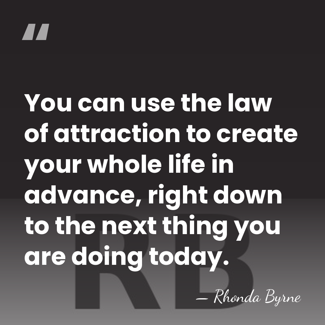 You can use the law of attraction to create your whole life&hellip; - Rhonda Byrne