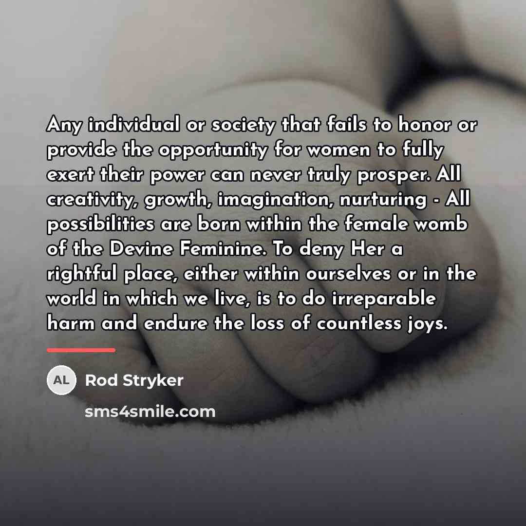 “Any individual or society that fails to honor or provide…” quote by Rod Stryker