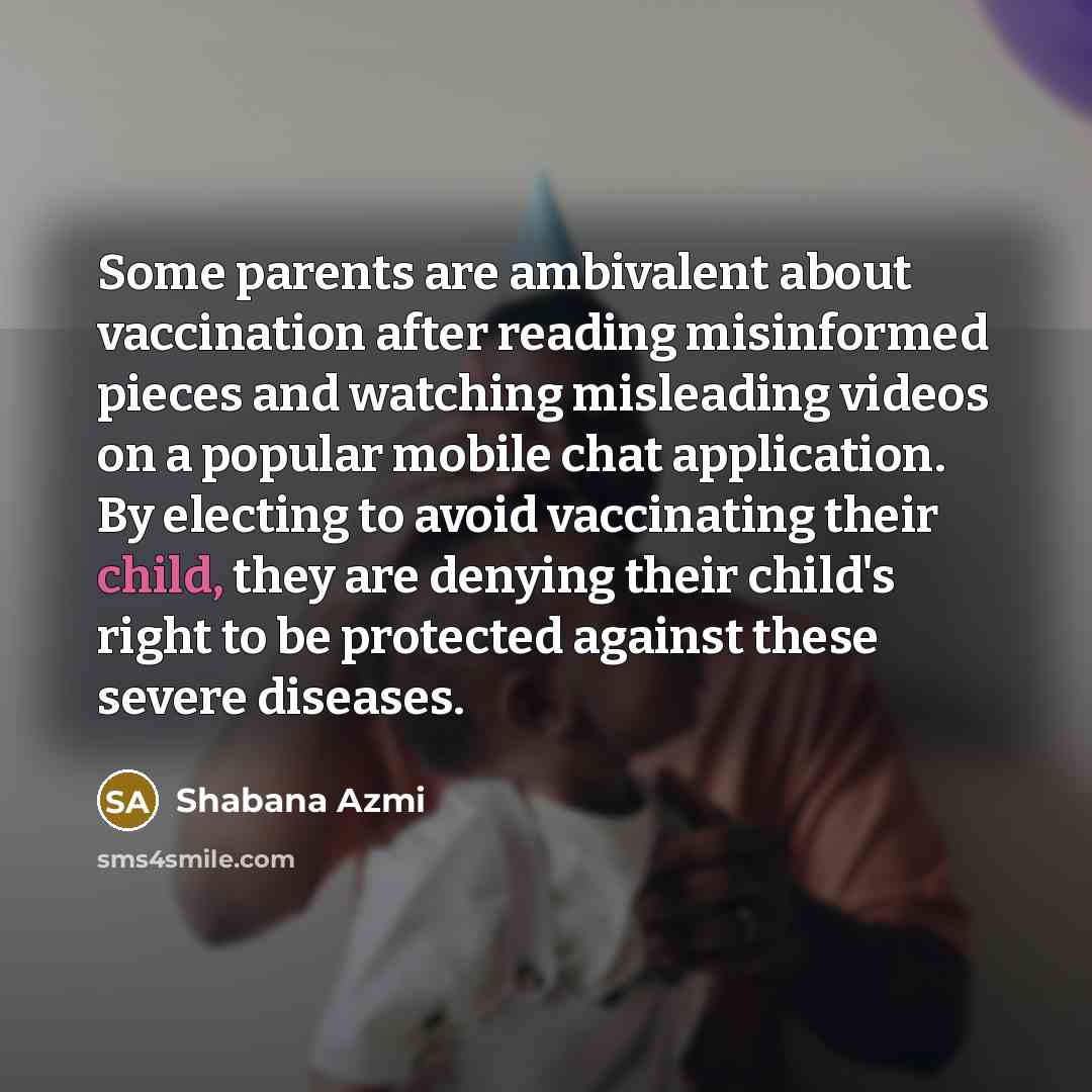 “Some parents are ambivalent about vaccination after reading misinformed pieces…” quote by Shabana Azmi