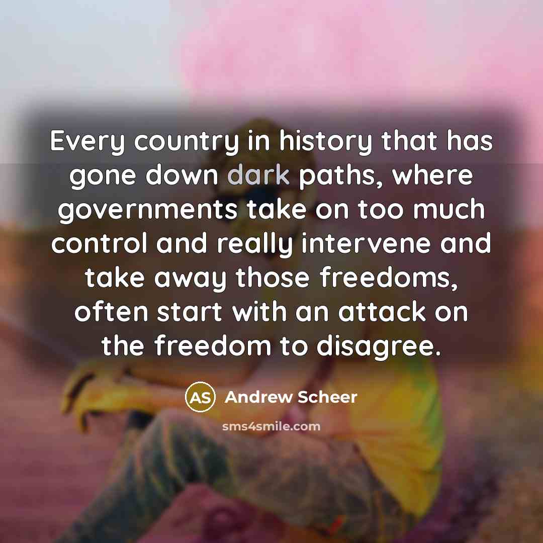 “Every country in history that has gone down dark paths,…” quote by Andrew Scheer