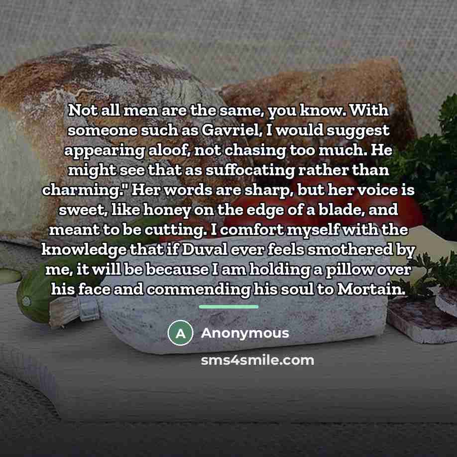“Not all men are the same, you know. With someone…” quote by Anonymous