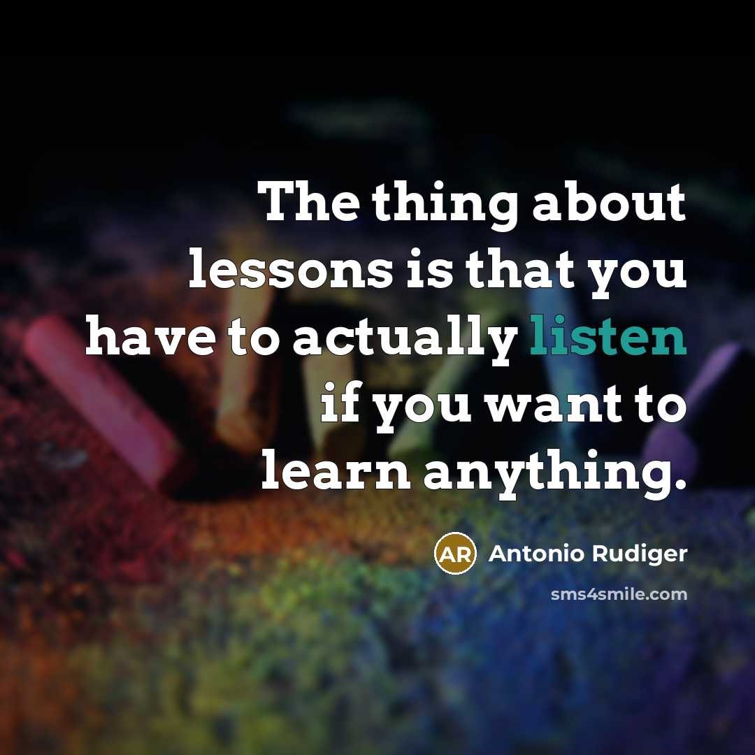 “The thing about lessons is that you have to actually…” quote by Antonio Rudiger