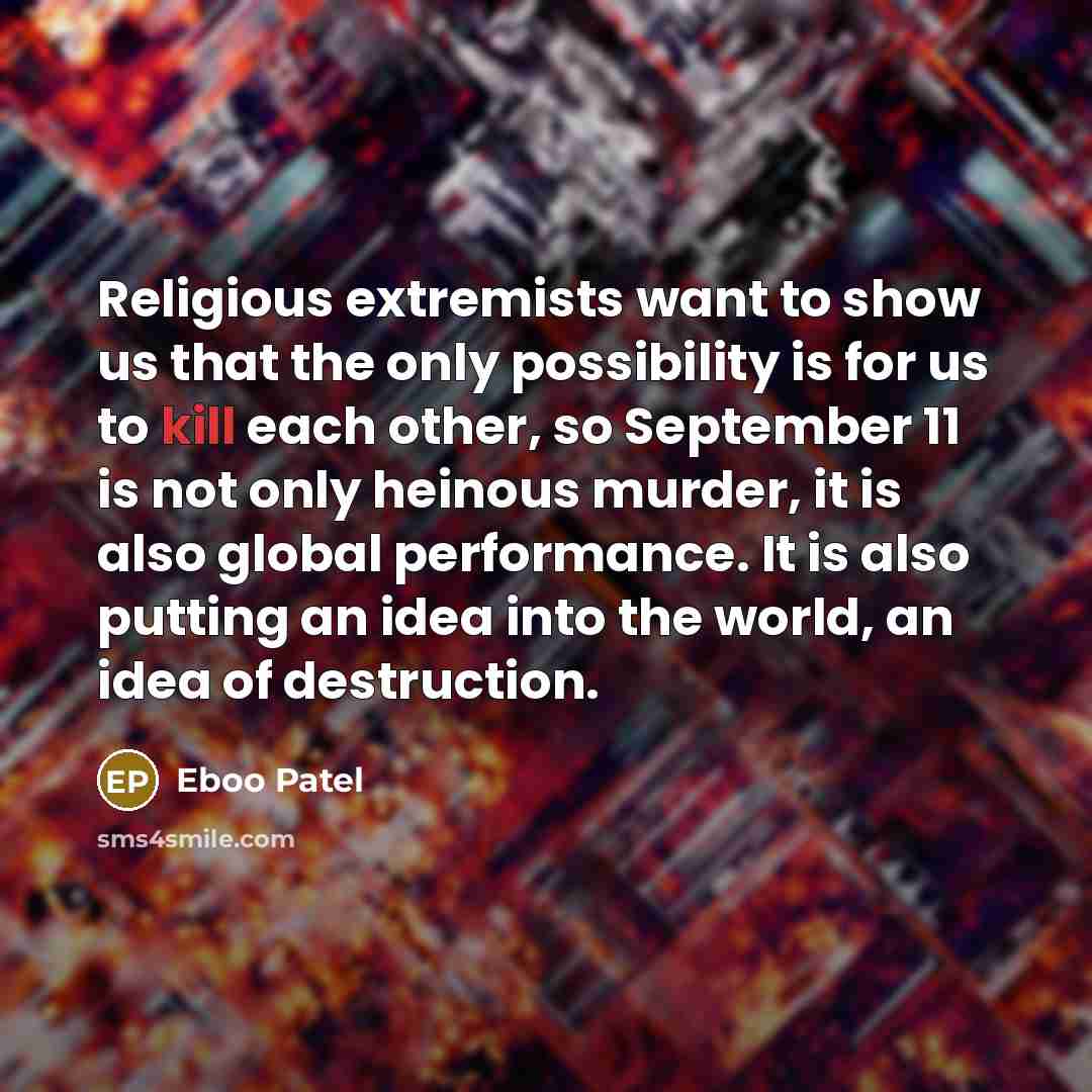 “Religious extremists want to show us that the only possibility…” quote by Eboo Patel