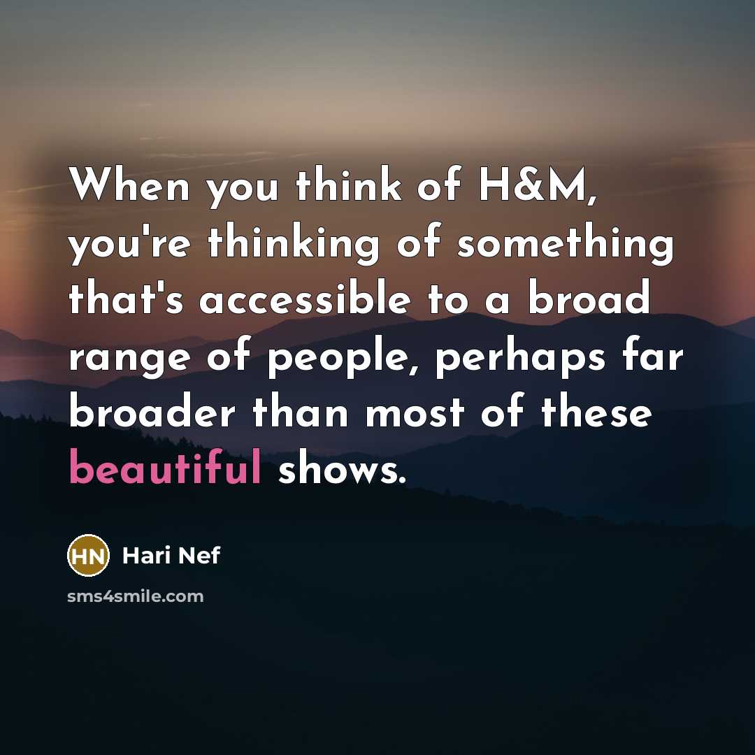 “When you think of H&M, you're thinking of something that's…” quote by Hari Nef