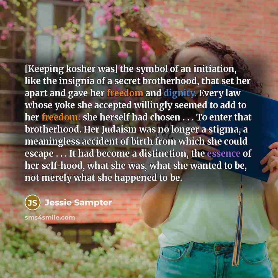 “[Keeping kosher was] the symbol of an initiation, like the…” quote by Jessie Sampter