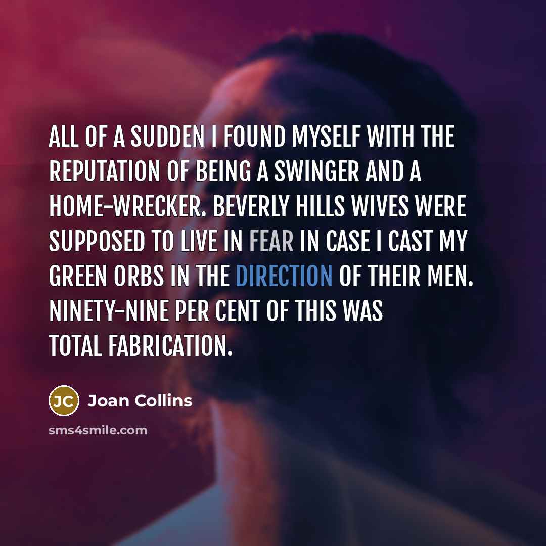 “All of a sudden I found myself with the reputation…” quote by Joan Collins