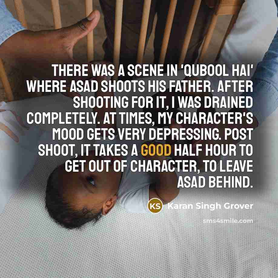 “There was a scene in 'Qubool Hai' where Asad shoots…” quote by Karan Singh Grover