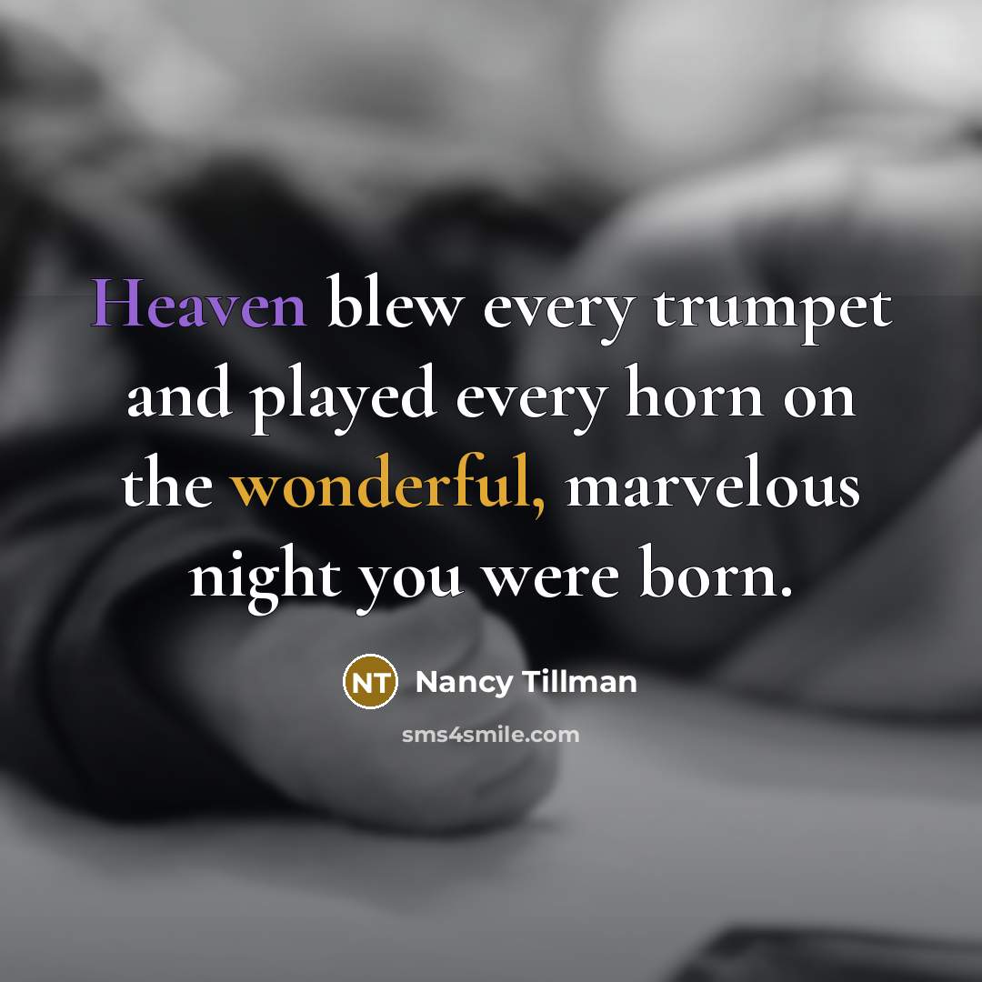 “Heaven blew every trumpet and played every horn on the…” quote by Nancy Tillman