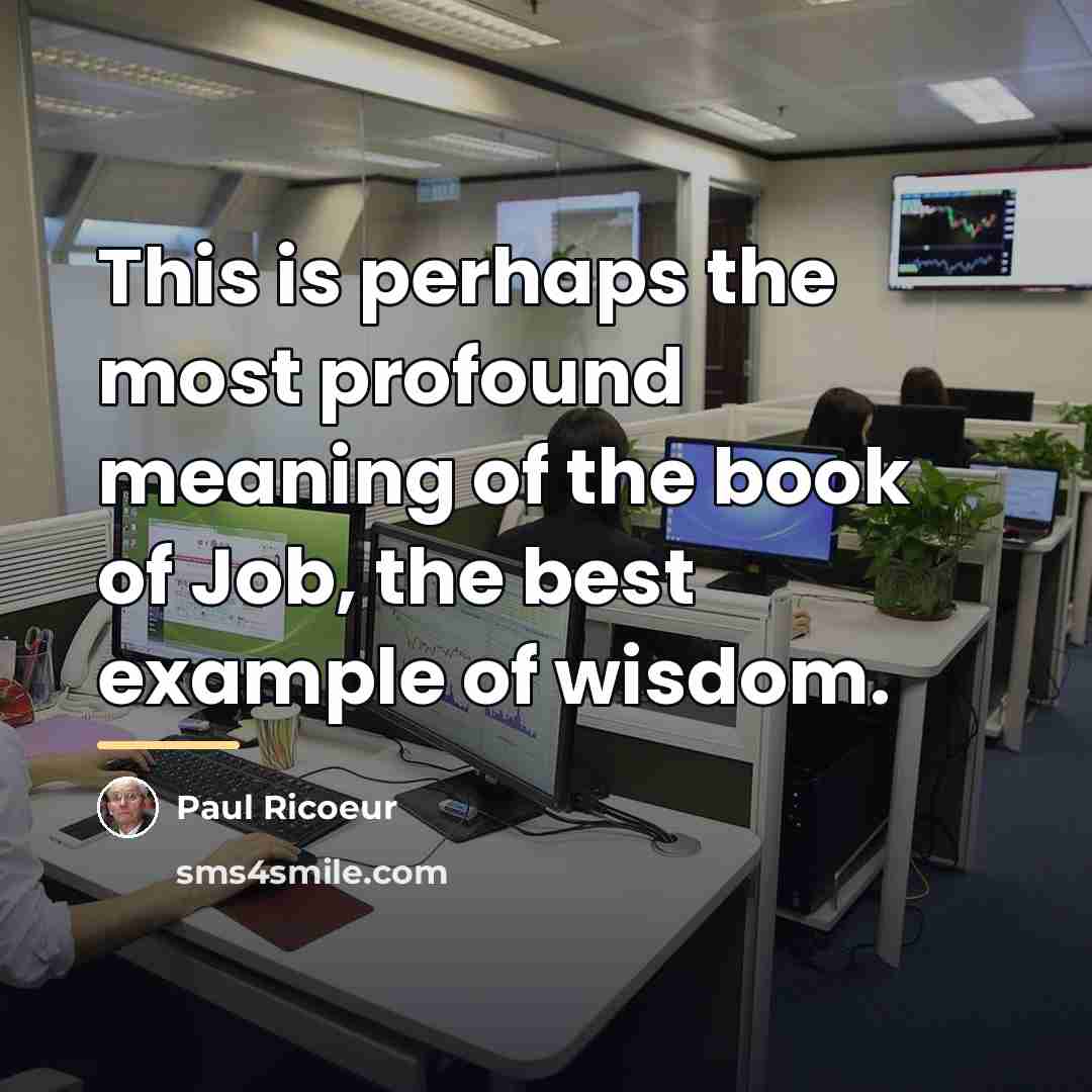 “This is perhaps the most profound meaning of the book…” quote by Paul Ricoeur