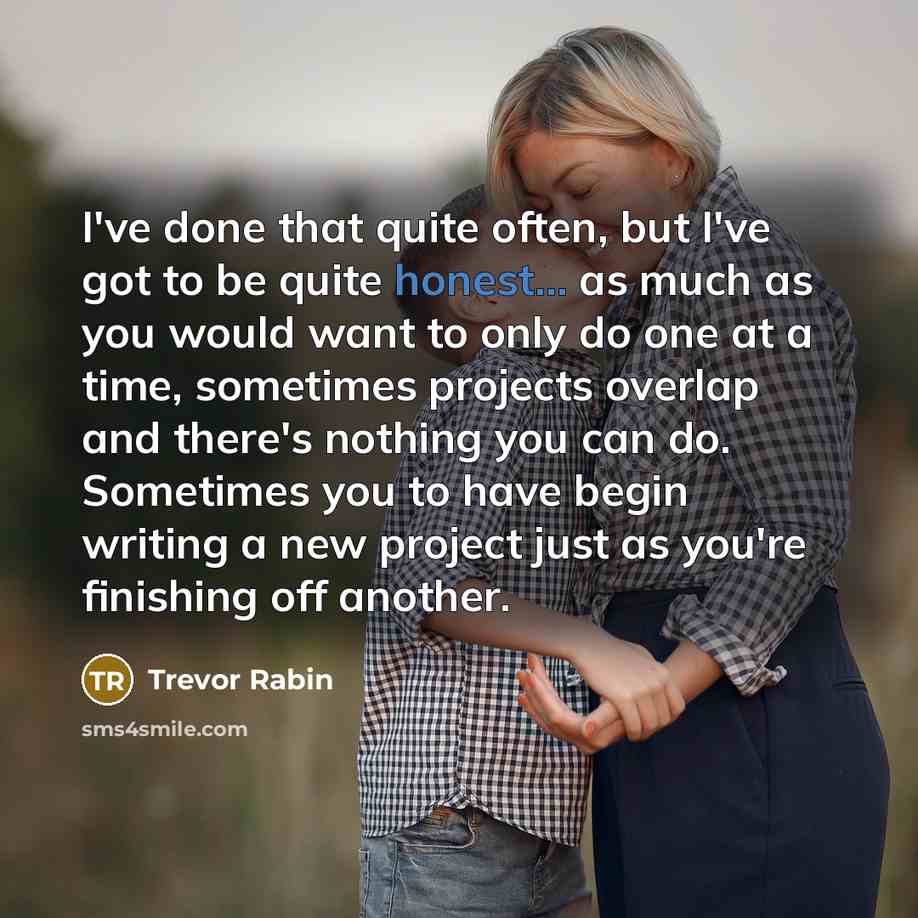 “I've done that quite often, but I've got to be…” quote by Trevor Rabin