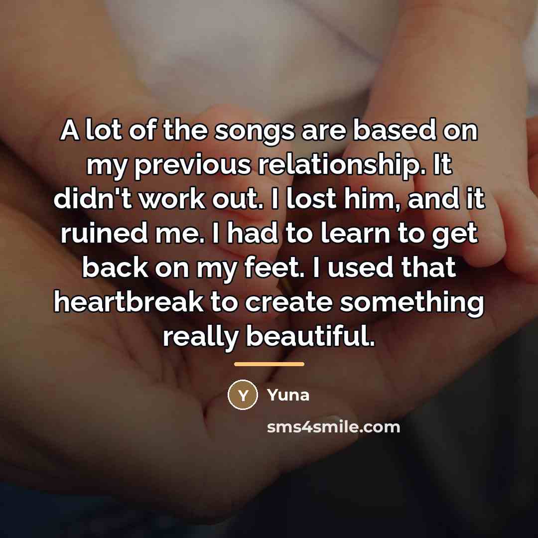 “A lot of the songs are based on my previous…” quote by Yuna