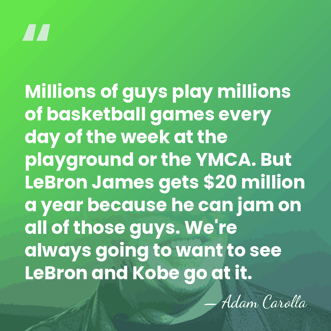Millions of guys play millions of basketball games every day of the&hellip; - Adam Carolla