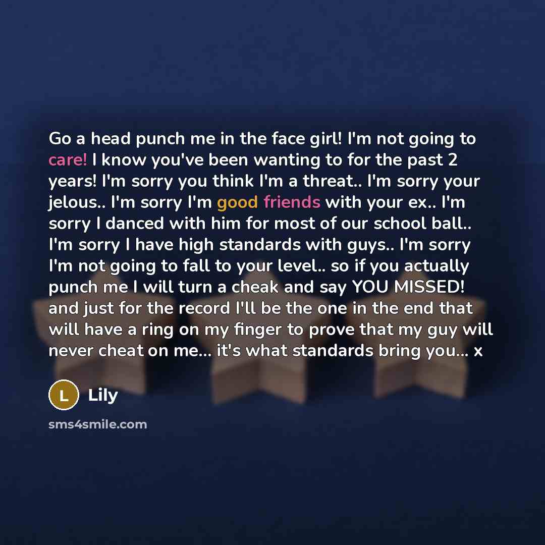 “Go a head punch me in the face girl! I'm…” quote by Lily