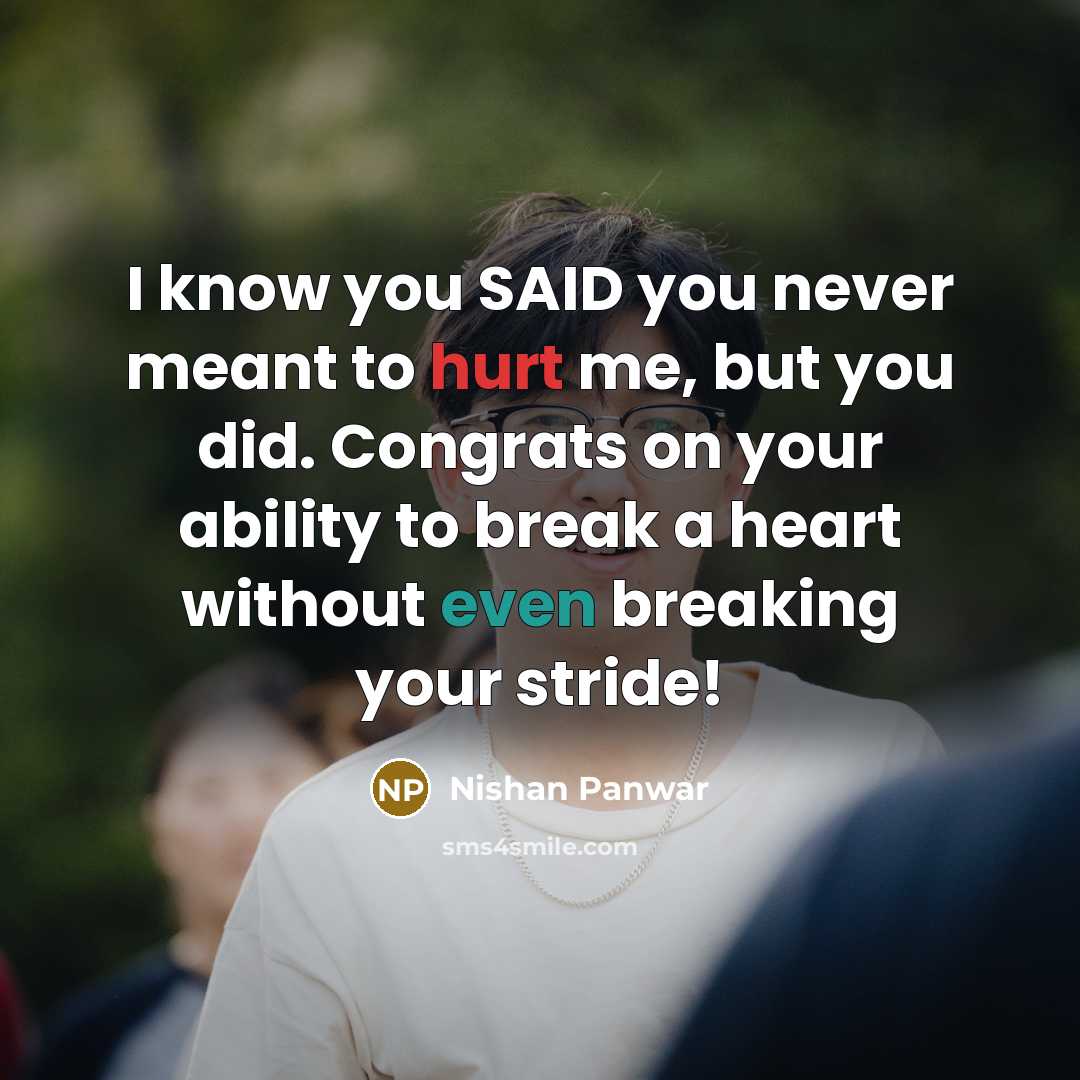 “I know you SAID you never meant to hurt me,…” quote by Nishan Panwar