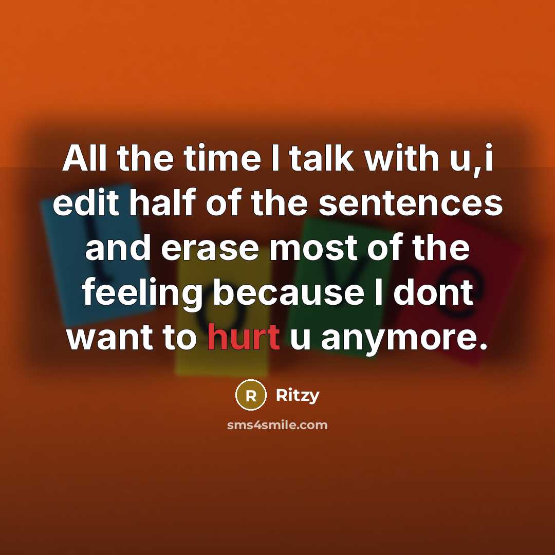 “All the time I talk with u,i edit half of…” quote by Ritzy