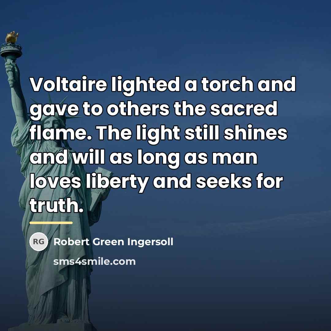 “Voltaire lighted a torch and gave to others the sacred…” quote by Robert Green Ingersoll