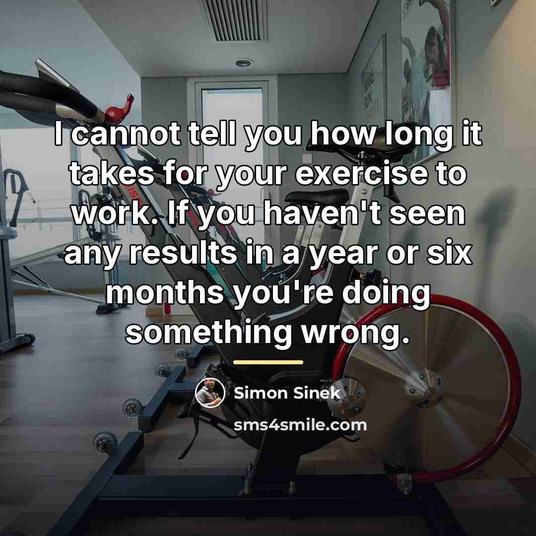“I cannot tell you how long it takes for your…” quote by Simon Sinek