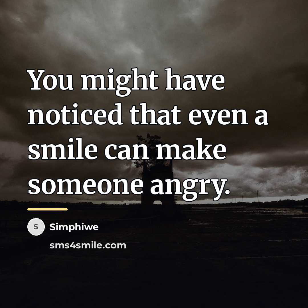“You might have noticed that even a smile can make…” quote by Simphiwe