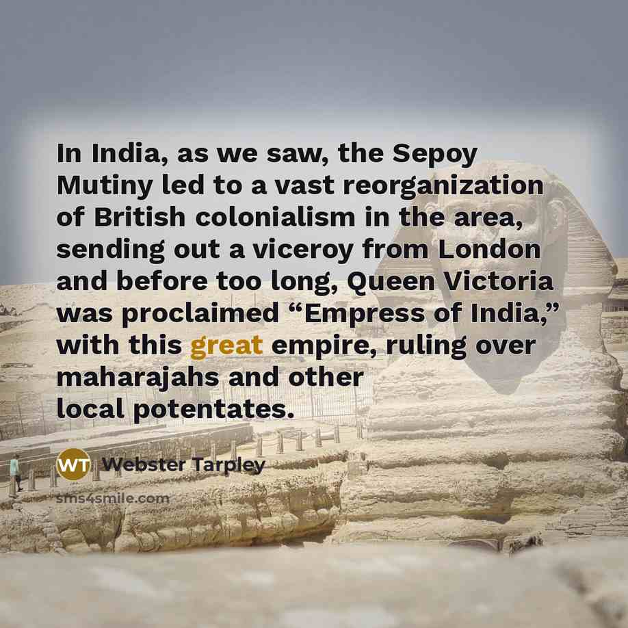 “In India, as we saw, the Sepoy Mutiny led to…” quote by Webster Tarpley