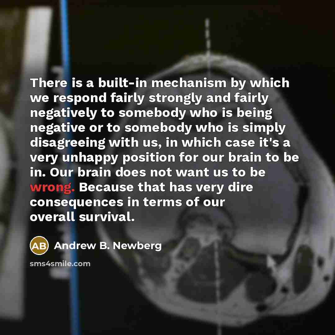 “There is a built-in mechanism by which we respond fairly…” quote by Andrew B. Newberg