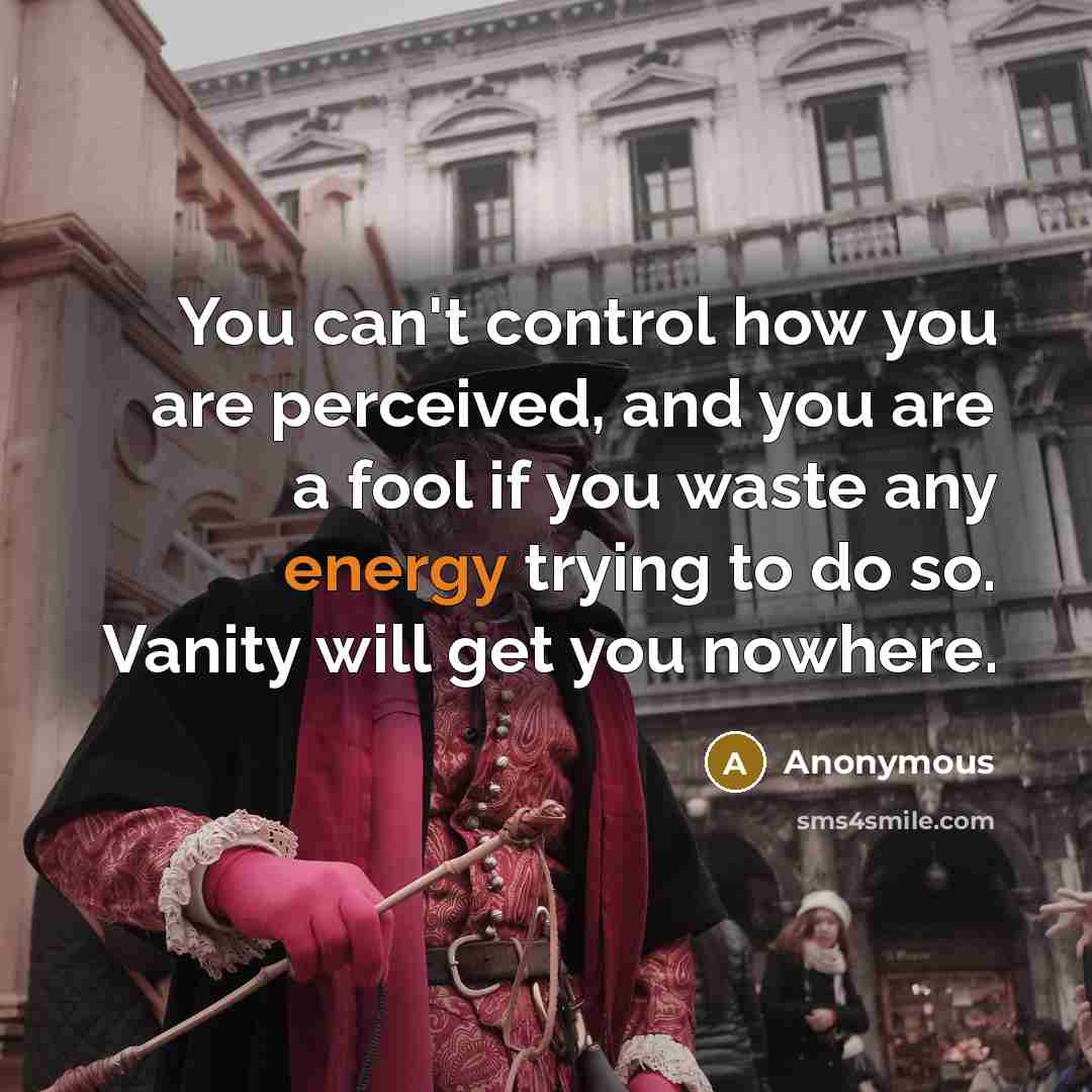 “You can't control how you are perceived, and you are…” quote by Anonymous