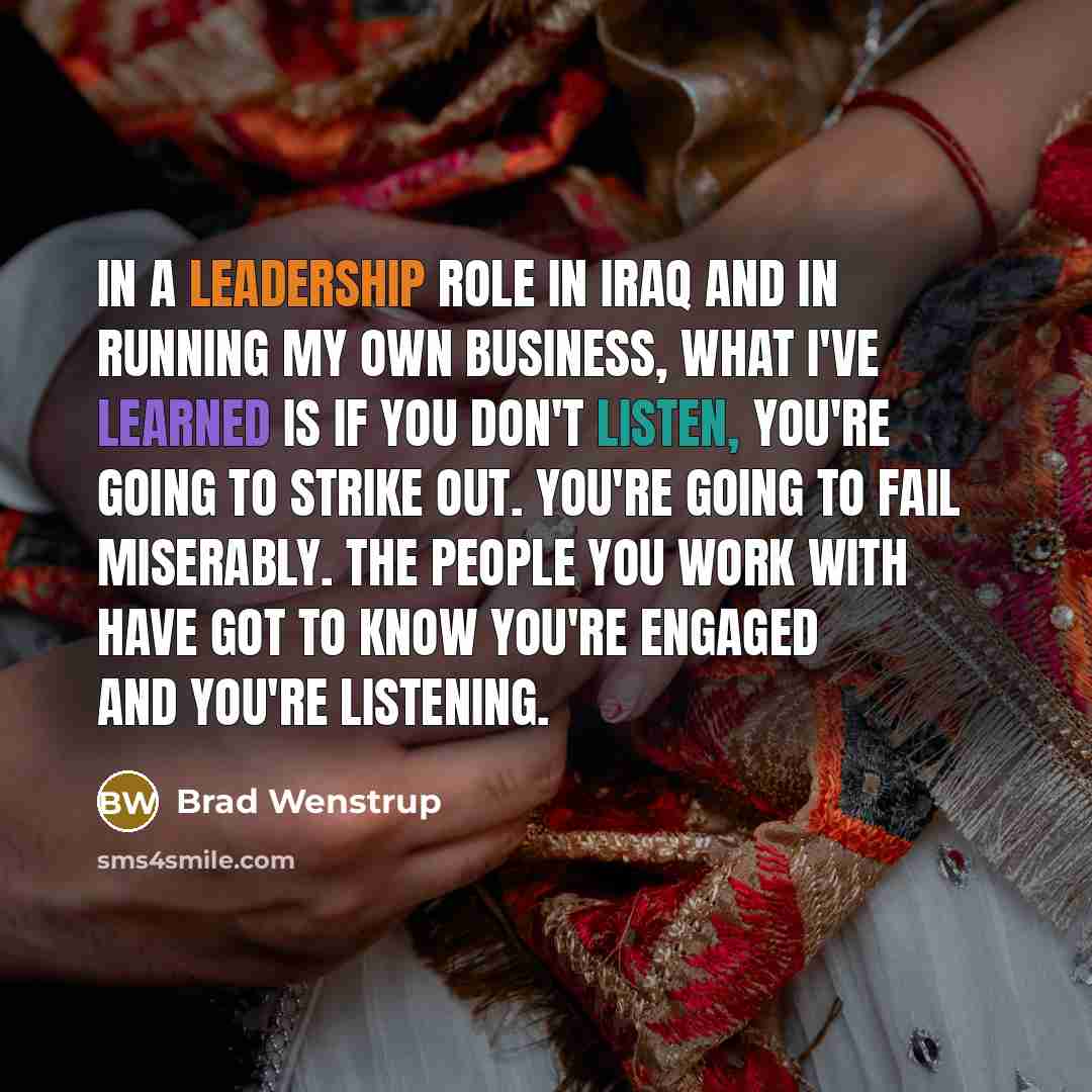 “In a leadership role in Iraq and in running my…” quote by Brad Wenstrup