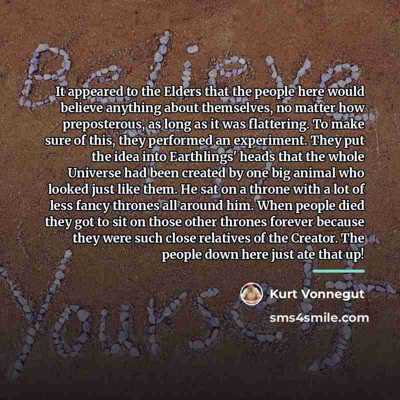 “It appeared to the Elders that the people here would…” quote by Kurt Vonnegut